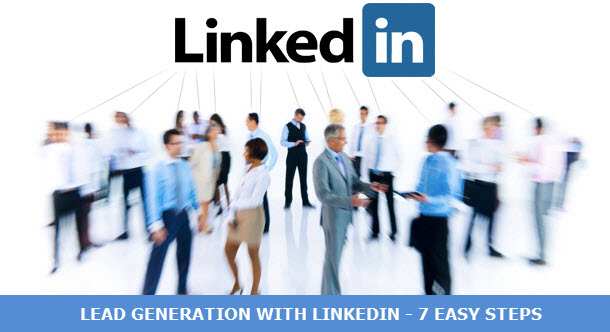 how to generate leads with linkedin for business