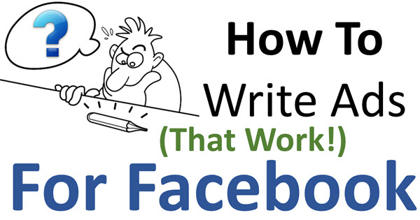 how to write ads that work for facebook