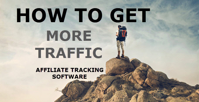 How To Get More Traffic With Affiliate Tracking Software