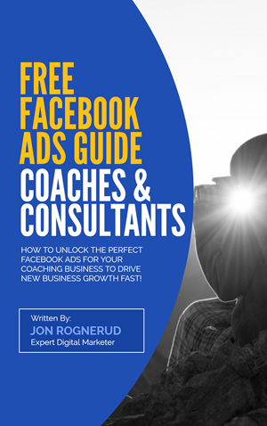 FB Ads Guide For Coaches And Consultants
