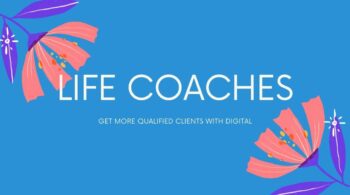GET MORE LIFE COACHING CLIENTS