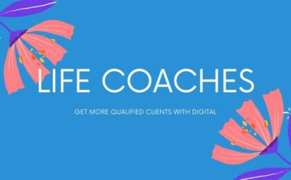 GET MORE LIFE COACHING CLIENTS